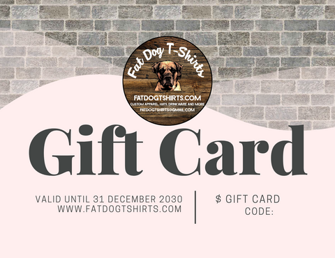 FATDOGTSHIRTS-GIFT CARD