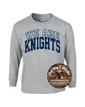 SAINT AMBROSE SCHOOL- WE ARE KNIGHTS LONG SLEEVE  T-SHIRT