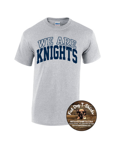 SAINT AMBROSE SCHOOL- WE ARE KNIGHTS T-SHIRT