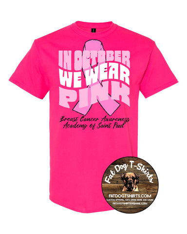 ACADEMY OF SAINT PAUL-IN OCTOBER WE WEAR PINK