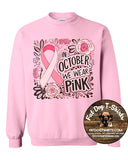 IN OCTOBER WE WEAR PINK-BREAST CANCER AWARENESS