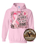 IN OCTOBER WE WEAR PINK-BREAST CANCER AWARENESS
