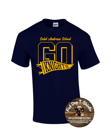 SAINT AMBROSE SCHOOL- GO KNIGHTS T-SHIRT