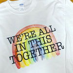 We're All in this Together-Short Sleeve