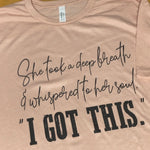 I Got This -T-Shirt