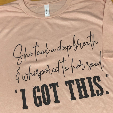 I Got This -T-Shirt