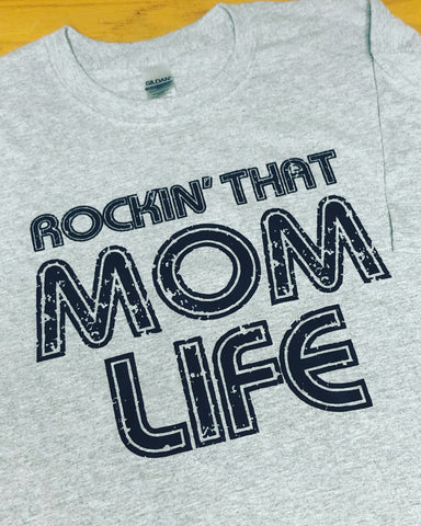 Rockin That Mom Life