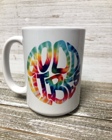 Good Vibes-Tye Dye Mug-15 oz