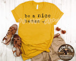 Be a Nice Human-T-Shirt/Hoodie