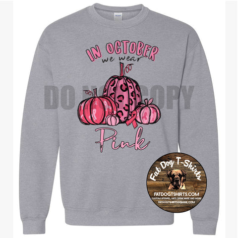 IN October We Wear Pink-CREW FLEECE