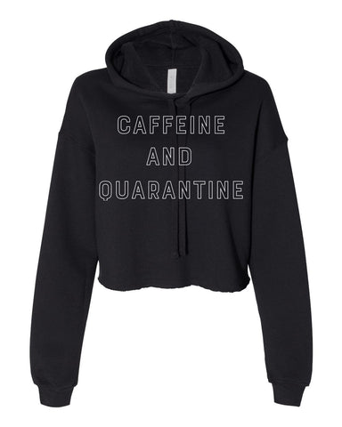 CAFFEINE AND QUARANTINE