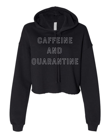 CAFFEINE AND QUARANTINE