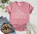 FALL IS MY FAVORITE-T-SHIRTS/CREW FLEECE