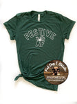 FESTIVE AF -FUNNY HOLIDAY T-SHIRTS