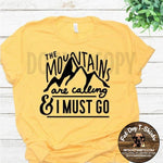 The Mountains are Calling -T-Shirt
