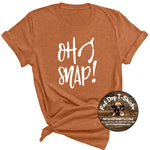 Oh Snap! -T-Shirts/Long Sleeve T-Shirts