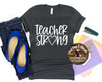 TEACHER STRONG-HEART-T-SHIRT/HOODIE/V-NECK/