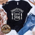 Thanksgiving Cooking Squad-T-Shirts/Long Sleeve T-SHIRTS/Crew Sweatshirt/Hoodie