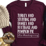 Turkey, Stuffing, Family, Football & Pumpkin Pie-Long Sleeve T-Shirts/T-Shirts
