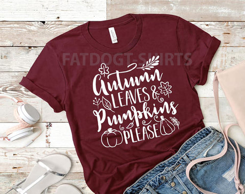 Autumn Leaves & Pumpkins Please-T-Shirt or Hoodie