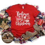 Believe in the Magic of Christmas-T-Shirts/Long Sleeve T-Shirts/ Crew Sweatshirts