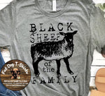BLACK SHEEP OF THE FAMILY-T-SHIRT/CREW FLEECE