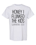 Honey I Flunked the Kids