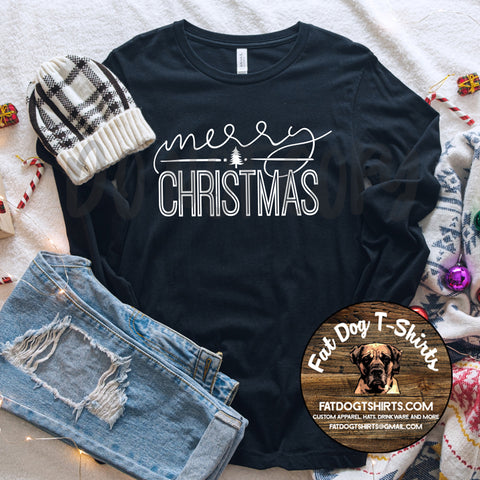 MERRY CHRISTMAS -Long Sleeve T-Shirt/Crew Sweatshirt/Hoodie