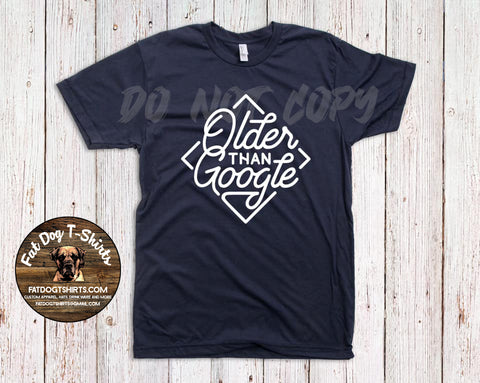 Older Than Google-T-Shirt/Hoodie