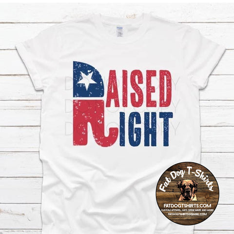 Raised Right-T-Shirt/Long Sleeve T-Shirt