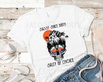 Sassy Since Birth-Salty by Choice-T-Shirt or Hoodie