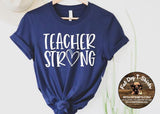 TEACHER STRONG-HEART-T-SHIRT/HOODIE/V-NECK/